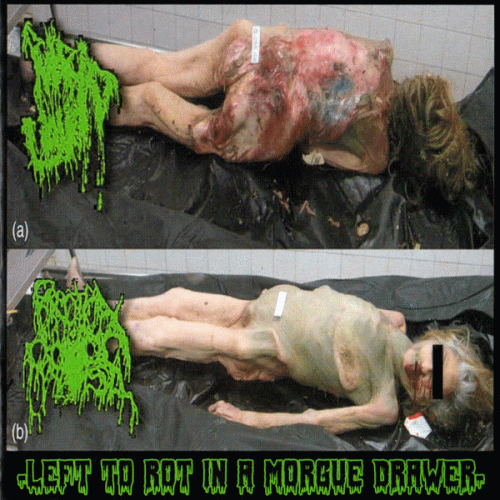 Putrid Liquid : Left to Rot in a Morgue Drawer